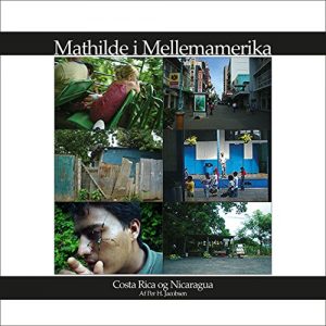 Baixar Mathilde i Mellemamerika (Danish Edition) pdf, epub, eBook