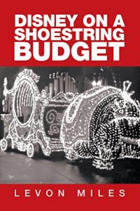 Baixar Disney on a Shoestring Budget (English Edition) pdf, epub, eBook