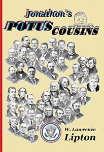 Baixar Jonathon’ POTUS Cousins: The Interrelated Kinship of American Presidents — an interrelated history of our times (English Edition) pdf, epub, eBook