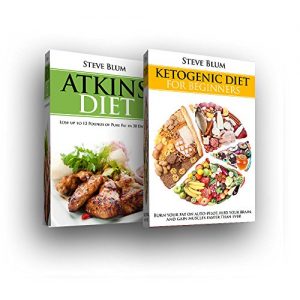 Baixar Atkins Diet: 2 in 1 Special Boxset: Ketogenic Diet with Atkins Diet (Ultimate Weight Loss Book 7) (English Edition) pdf, epub, eBook