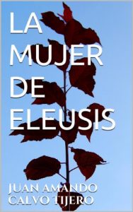 Baixar LA MUJER DE ELEUSIS (Spanish Edition) pdf, epub, eBook