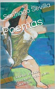 Baixar Poemas: Sonetos, Baladas, Romances, Madrigales, Cuartetos (Spanish Edition) pdf, epub, eBook