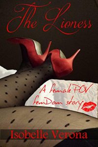 Baixar The Lioness: A 1960’s Femme-Fatale BDSM Thriller (English Edition) pdf, epub, eBook