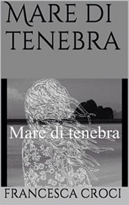 Baixar Mare di tenebra (Italian Edition) pdf, epub, eBook