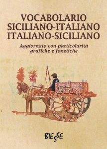 Baixar Vocabolario Siciliano-Italiano – Italiano-Siciliano (Biesse) (Italian Edition) pdf, epub, eBook