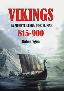 Baixar VIKINGS- LA MUERTE LLEGA POR EL MAR (Spanish Edition) pdf, epub, eBook