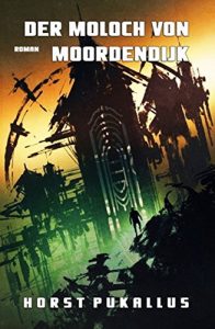 Baixar Der Moloch von Mordendijk pdf, epub, eBook