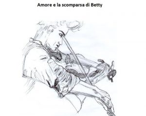 Baixar Amore e la scomparsa di Betty (Italian Edition) pdf, epub, eBook