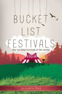 Baixar Bucket List Festivals: The 100 Best Festivals In The World (English Edition) pdf, epub, eBook