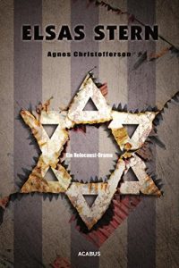 Baixar Elsas Stern. Ein Holocaust-Drama (German Edition) pdf, epub, eBook