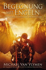 Baixar Begegnung mit Engeln: und andere himmlische Erfahrungen (German Edition) pdf, epub, eBook