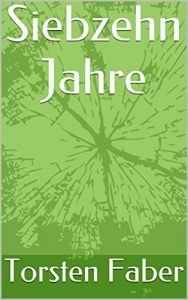Baixar Siebzehn Jahre (German Edition) pdf, epub, eBook
