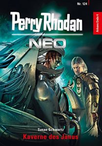 Baixar Perry Rhodan Neo 124: Kaverne des Janus: Staffel: Arkons Ende 4 von 10 (German Edition) pdf, epub, eBook