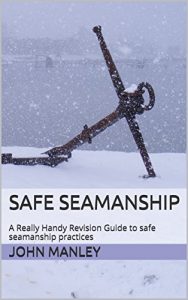 Baixar Safe Seamanship: A Really Handy Revision Guide to safe seamanship practices (English Edition) pdf, epub, eBook