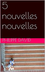 Baixar 5 nouvelles nouvelles (French Edition) pdf, epub, eBook