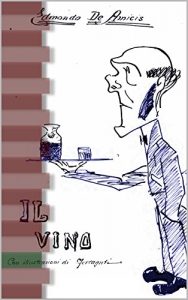 Baixar Il Vino: [Illustrato] (Italian Edition) pdf, epub, eBook