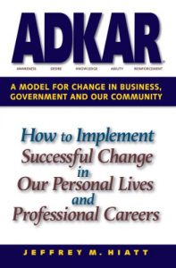 Baixar ADKAR: A Model for Change in Business, Government and our Community (English Edition) pdf, epub, eBook