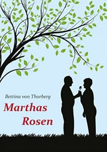 Baixar Marthas Rosen: Liebesgeschichte (German Edition) pdf, epub, eBook