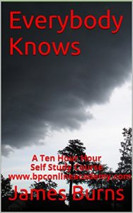 Baixar Everybody Knows: A Ten Hour Hour Self Study Course www.bpconlineacademy.com  (English Edition) pdf, epub, eBook