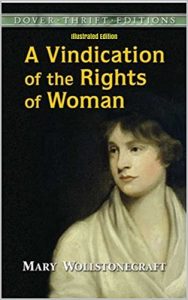 Baixar A Vindication of the Rights of Woman – Illustrated Edition (English Edition) pdf, epub, eBook