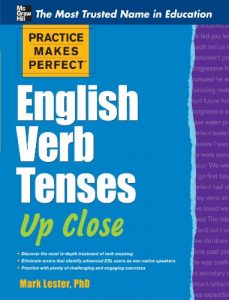 Baixar Practice Makes Perfect English Verb Tenses Up Close (Practice Makes Perfect Series) pdf, epub, eBook