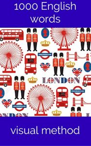 Baixar 1000 English words in pictures: visual method (English Edition) pdf, epub, eBook