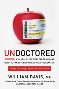 Baixar Undoctored: Why Health Care Has Failed You and How You Can Become Smarter Than Your Doctor pdf, epub, eBook