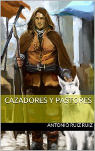 Baixar Cazadores y pastores (Spanish Edition) pdf, epub, eBook