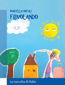Baixar F@volando: La raccolta di fiabe (Italian Edition) pdf, epub, eBook