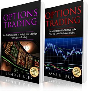 Baixar OPTIONS TRADING: 2 books in 1: The Best Techniques to Multiply your Cashflow + The Advanced Guide that Will Make You the KING of Options Trading (English Edition) pdf, epub, eBook