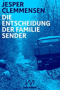 Baixar Die Entscheidung der Familie Sender: Reportage (Kindle Single) pdf, epub, eBook