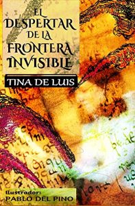 Baixar El despertar de la frontera invisible (Spanish Edition) pdf, epub, eBook