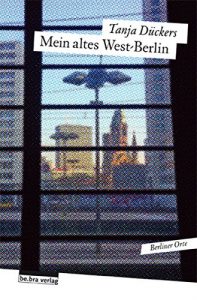 Baixar Mein altes West-Berlin: Berliner Orte (German Edition) pdf, epub, eBook