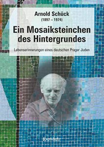 Baixar Ein Mosaiksteinchen des Hintergrundes: Lebenserinnerungen eines deutschen Prager Juden (German Edition) pdf, epub, eBook