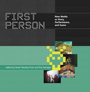 Baixar First Person: New Media as Story, Performance, and Game (MIT Press) (English Edition) pdf, epub, eBook