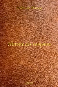 Baixar Histoire des vampires – Collin de Plancy (French Edition) pdf, epub, eBook