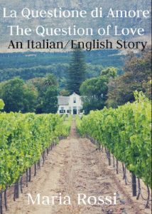 Baixar La Questione di Amore/The Question of Love  (An Italian/English Dual Language Story) (English Edition) pdf, epub, eBook
