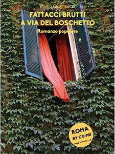 Baixar Fattacci brutti a via del Boschetto (Roma by crime) pdf, epub, eBook