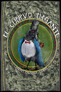 Baixar El Cuervo Elegante: Parte I (Spanish Edition) pdf, epub, eBook