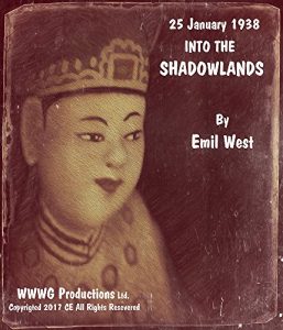 Baixar Into The Shadowlands: 25 January 1938 (English Edition) pdf, epub, eBook