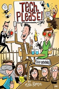 Baixar Tech, Please! (Weekly Tech Views Book 2) (English Edition) pdf, epub, eBook