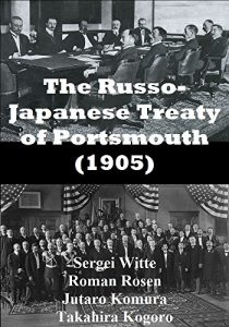 Baixar The Russo-Japanese Treaty of Portsmouth (1905) (English Edition) pdf, epub, eBook