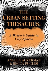 Baixar The Urban Setting Thesaurus: A Writer’s Guide to City Spaces (English Edition) pdf, epub, eBook