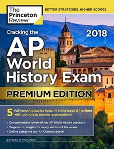 Baixar Cracking the AP World History Exam 2018, Premium Edition (College Test Preparation) pdf, epub, eBook