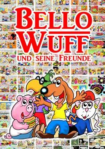 Baixar Bello Wuff und seine Freunde (German Edition) pdf, epub, eBook