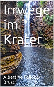 Baixar Irrwege im Krater (German Edition) pdf, epub, eBook