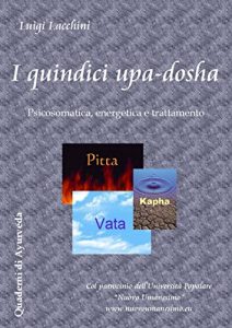 Baixar I quindici upa-dosha (Quaderni di Ayurveda Vol. 2) (Italian Edition) pdf, epub, eBook