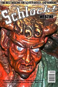 Baixar Schlock! Webzine Vol. 7, Issue 30 (English Edition) pdf, epub, eBook