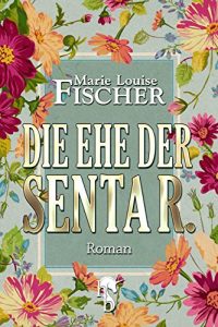 Baixar Die Ehe der Senta R. pdf, epub, eBook