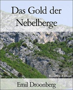 Baixar Das Gold der Nebelberge: Roman (German Edition) pdf, epub, eBook